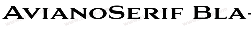 AvianoSerif Bla字体转换